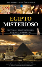 Egipto misterioso, José Manuel García Bautista - ALMUZARA EDITORIAL