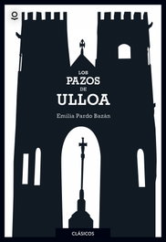 Los Pazos de Ulloa, Emilia Pardo Bazán - LOQUELEO