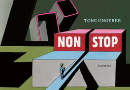 KALANDRAKA, Non Stop - Tomi Ungerer