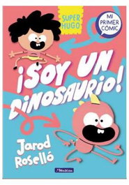 Penguin Random House Grupo Editorial, S.A.U. Super Hugo ¡Soy un dinosaurio!