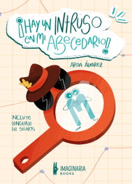 IMAGINARIA BOOKS, ¡Hay un intruso en mi abecedario!