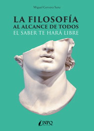 La filosofía al alcance de todos, Miguel Cervera Sanz - NPQ EDITORES