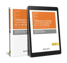 ARANZADI La infancia en Roma y en otros pueblos de la antigüedad. Estudios histórico-jurídicos (Papel + e-book)