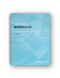 IDEASPROPIAS, Competencias matematicas nº3, Montañez Rodriguez, Maria Del Carmen - IDEASPROPIAS