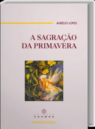 A Sagração da Primavera, EDIÇOES COSMOS - EDIÇOES COSMOS