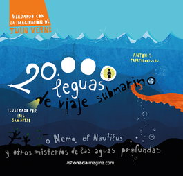 ONADA EDICIONS, 20.000 LEGUAS DE VIAJE SUBMARINO - Iris Samartzi; Antonis Papatheodoulou