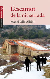 L´ESCAMOT DE LA NIT SERRADA, Manel Olle Albiol - ONADA EDICIONS