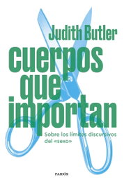 Cuerpos que importan, Judith Butler - PAIDOS