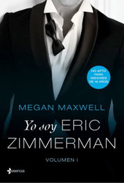 Yo soy Eric Zimmerman, Megan Maxwell - ESENCIA