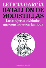 Batallón de modistillas, Leticia García - CARPE NOCTEM