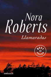 Llamaradas, Nora Roberts - DEBOLSILLO