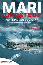 No te pierdo de vista, Mari Jungstedt - MAEVA EDICIONES