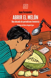 Abrir el melón, Fernández June - LIBROS DEL K.O