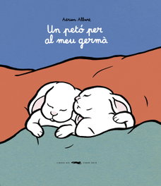 Un peto al meu germà, Adrien Albert - LIBROS DEL ZORRO ROJO