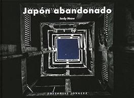 JONGLEZ, Japón abandonado - JONGLEZ