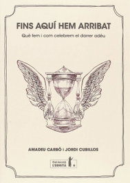 FINS AQUI HEM ARRIBAT, Amadeu Carbo - MORERA