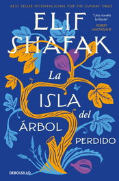 La isla del árbol perdido, Elif Shafak - DEBOLSILLO