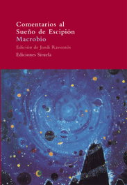 Comentarios al sueño de escipion, Aurelio Macrobio - SIRUELA