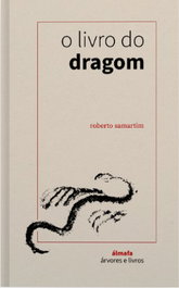O livro do dragom, Roberto Samartim - COMPANHA EDITORA