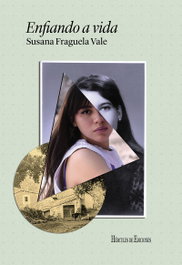 Enfiando a vida, Susana Fraguela Vale - HERCULES EDICIONES