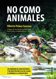 No como animales, Alberto Peláez Serrano - DIVERSA EDICIONES