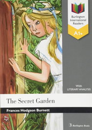 BURLINGTON, THE SECRET GARDEN A1+ READER - INTERNATIONAL READERS