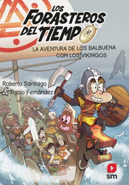 SM, LFT 11: La aventura de los Balbuena con los vikingos - Roberto Santiago