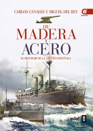 De madera y acero, Carlos Canales Torres - EDAF EDITORIAL