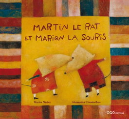 Martin le rat et marion la souris, Marisa Nuñez - OQO