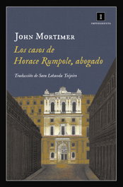 LOS CASOS DE HORACE RUMPOLE, ABOGADO, John Mortimer - IMPEDIMENTA