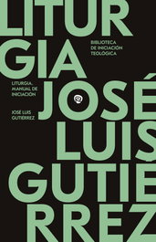 Liturgia, José Luis Gutierrez Martín - RIALP