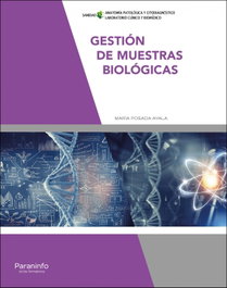 Gestión de muestras biológicas, María Posada Ayala - PARANINFO