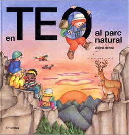 ESTRELLA POLAR, En Teo va al parc natural, Violeta Denou - ESTRELLA POLAR