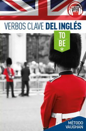 VAUGHAN, VERBOS CLAVE TO BE - VV.AA