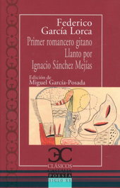 Primer romancero gitano. Llanto por Ignacio Sánchez Mejías, Federico García Lorca - Castalia Editorial
