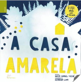 A Casa Amarela, Sofia I. Vieira y Geandra Lipa - ALFARROBA