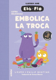 Embolica la troca, Laura Bunting - EDEBE