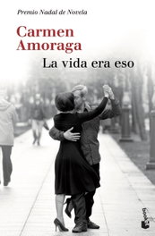 La vida era eso, Carmen Amoraga - BOOKET