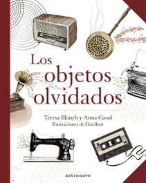 ASTRONAVE Los Objetos Olvidados