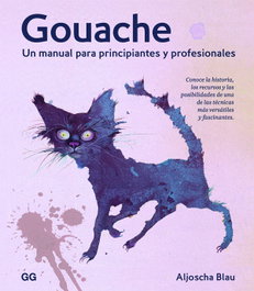 GOUACHE, Aljosha Blau - Gustavo Gili