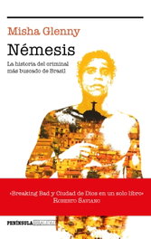 Némesis, Misha Glenny - PENINSULA