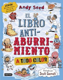 DESTINO INFANTIL, El libro antiaburrimiento. Edición especial a todo color