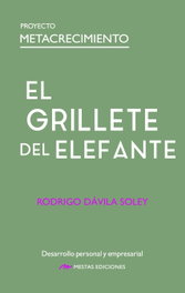 MESTAS EDICIONES, El Grillete del Elefante, Rodrigo Dávila Soley - MESTAS EDICIONES
