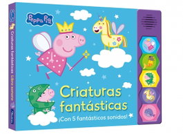 BEASCOA, Peppa Pig. Libro con sonidos - Peppa Pig. Criaturas fantásticas