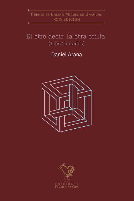 EL GALLO DE ORO, El otro decir, la otra orilla, Daniel Arana - EL GALLO DE ORO