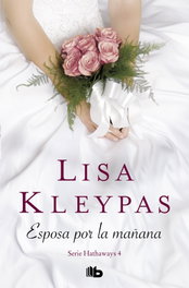 Esposa por la mañana, Lisa Kleypas - B DE BOLSILLO