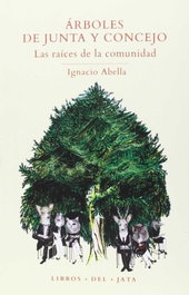 Árboles de Junta y Concejo, Ignacio Abella Mina - LIBROS DEL JATA