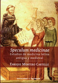 UNIV.VALLADOLID Speculum Medicinae: Estudios Medicina Latina Antigua Medieva