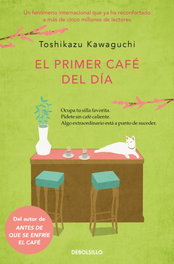 El primer café del día, Toshikazu Kawaguchi - DEBOLSILLO