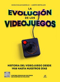 La Evolución de los Videojuegos, Mulas Marcello, Nicolo - LIBSA